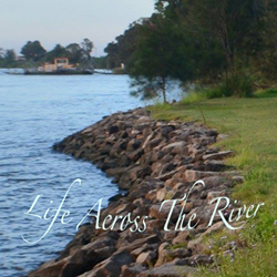 Life Across The River
