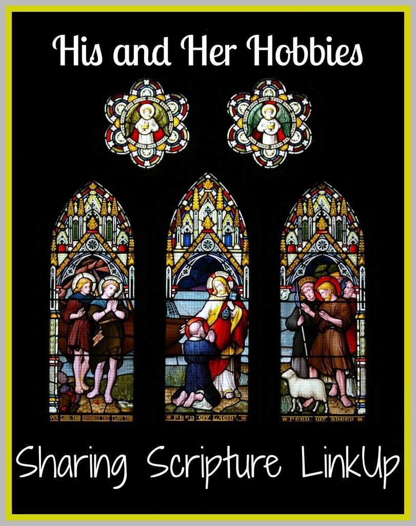 His and Her Hobbies - Sharing Scripture